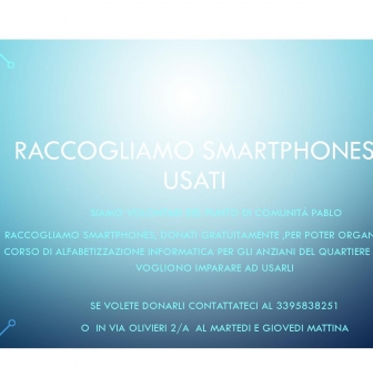 QUARTIERE PABLO RACCOLTA SMARTPHONE USATI