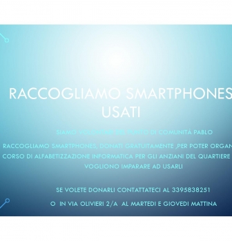 QUARTIERE PABLO RACCOLTA SMARTPHONE USATI